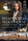 Wentworth Woodhouse: The House, the Estate and the Family cover