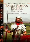 The Army of the Early Roman Empire 30 BC-AD 180 cover