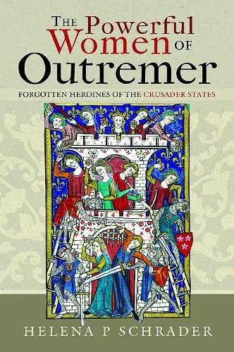 The Powerful Women of Outremer cover