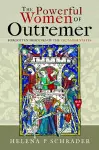 The Powerful Women of Outremer cover