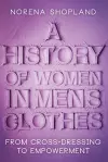 A History of Women in Men's Clothes cover