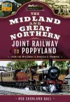 The Midland & Great Northern Joint Railway to Poppyland cover
