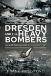 Dresden and the Heavy Bombers cover