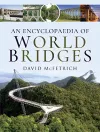 An Encyclopaedia of World Bridges cover