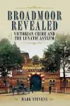 Broadmoor Revealed cover