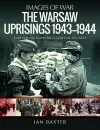 The Warsaw Uprisings, 1943-1944 cover