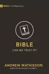 Bible - Can We Trust It? cover