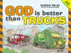 God Is Better Than Trucks cover