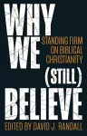 Why We (still) Believe cover