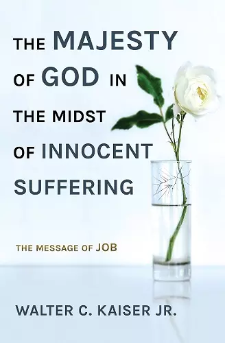 The Majesty of God in the Midst of Innocent Suffering cover