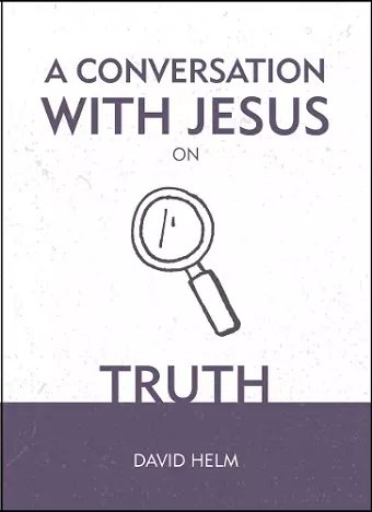 A Conversation With Jesus… on Truth cover