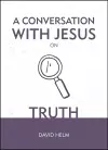 A Conversation With Jesus… on Truth cover