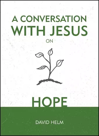 A Conversation With Jesus… on Hope cover