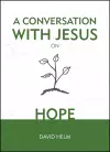 A Conversation With Jesus… on Hope cover