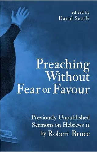 Preaching Without Fear Or Favour cover