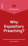 Get Preaching: Why Expository Preaching cover