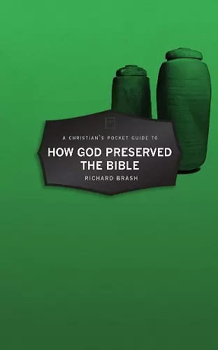 A Christian’s Pocket Guide to How God Preserved the Bible cover