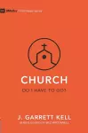 Church - Do I Have to Go? cover