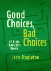 Good Choices, Bad Choices cover