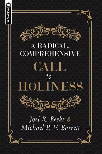 A Radical, Comprehensive Call to Holiness cover