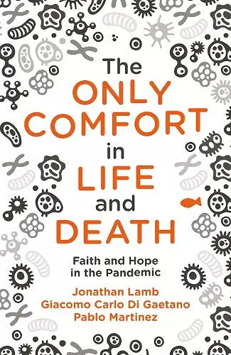 The Only Comfort in Life and Death cover