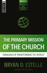 The Primary Mission of the Church cover