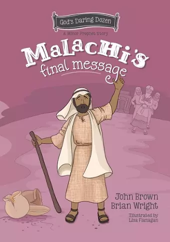 Malachi’s Final Message cover