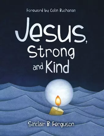 Jesus, Strong and Kind cover