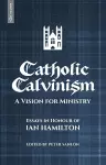 Catholic Calvinism cover