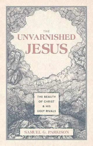 The Unvarnished Jesus cover