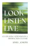 Look, Listen, Live cover