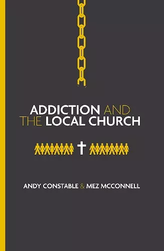 Addiction and the Local Church cover