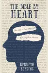 The Bible by Heart cover