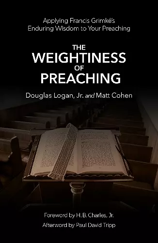 The Weightiness of Preaching cover