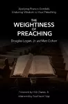 The Weightiness of Preaching cover