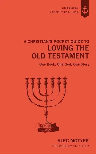 A Christian's Pocket Guide to Loving The Old Testament cover