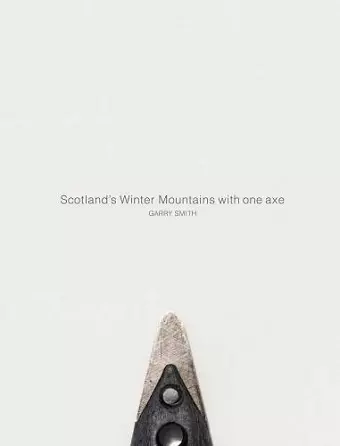 Scotland's Winter Mountains with one axe cover