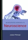 An Integrated Approach to Neuroscience cover