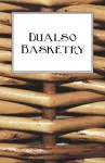 Dualso Basketry cover