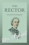 The Rector - Chronicles of Carlingford cover