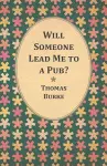 Will Someone Lead Me to a Pub? cover