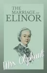 The Marriage of Elinor cover