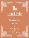 The Grand Duke; Or, the Statutory Duel (Vocal Score) cover