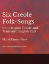 Six Creole Folk-Songs with Original Creole and Translated English Text - Sheet Music for Voice and Piano cover