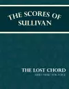 The Scores of Sullivan - The Lost Chord - Sheet Music for Voice cover