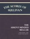 The Scores of Sullivan - The Absent-Minded Beggar - Sheet Music for Voice and Piano cover