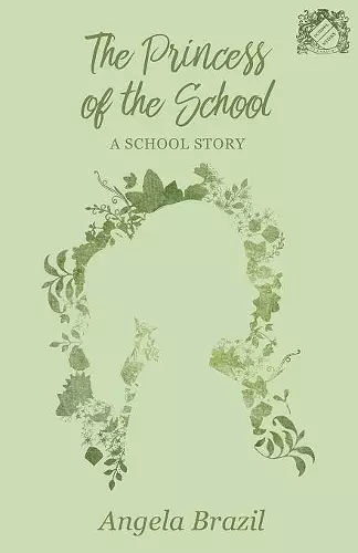 The Princess of the School - A School Story cover