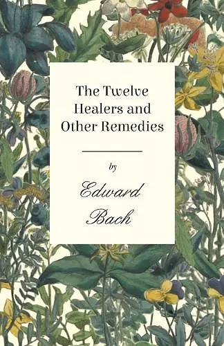 The Twelve Healers and Other Remedies cover