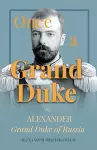 Once A Grand Duke cover