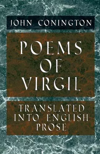 Poems of Virgil - Translated Into English Prose cover